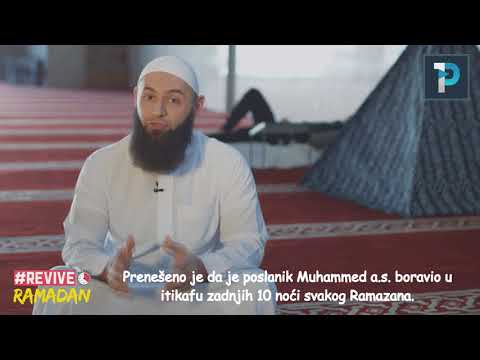 #oživite Ramazan 11 - Zašto boraviti u itikafu?
