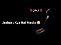 Ali Maula WhatsApp Status Salim Merchant Kurbaan Saif Ali Khan Kareena Kapoor Khan
