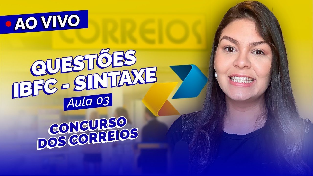Aula 03 - Concurso Correios - questões IBFC Sintaxe