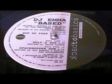 DJ Emma - Based (Wulf's Wax)(Ralph Lawson RmX)
