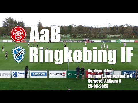 AaB - Ringkøbing IF - Højdepunkter 25/8-2023
