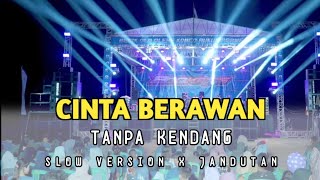 Download lagu CINTA BERAWAN CEK SOUND TANPA KENDANG || DANGDUT SLOW VERSI AGENG MUSIK X JANDUTAN mp3 Download lagu CINTA BERAWAN CEK SOUND TANPA KENDANG || DANGDUT SLOW VERSI AGENG MUSIK X JANDUTAN mp3