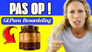 GLPura Capsules Beoordeling 2026 –  Ingrediënten & Bijwerkingen - GLPura Afvallen? GLPURA Nederland