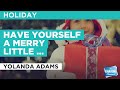 Have Yourself A Merry Little Christmas : Yolanda Adams | Karaoke with Lyrics