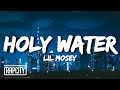 Lil Mosey - Holy Water (Lyrics)