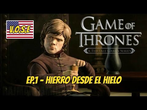 Juego de Tronos - Telltale Game Series - Ep.1 - Hierro desde el hielo