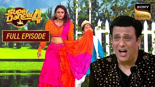 Download lagu 'Aa Aa E' पर Khushi का यह रूप देख Govinda हुए Shock | Super Dancer 4 | Full Episode mp3