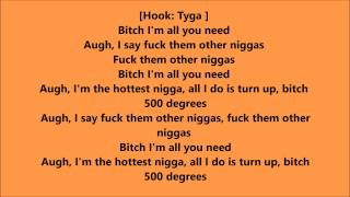 Tyga - 500 Degrees (Lyrics) Ft. Lil Wayne