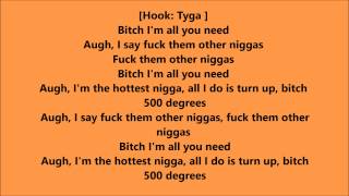 Tyga - 500 Degrees (Lyrics) Ft. Lil Wayne