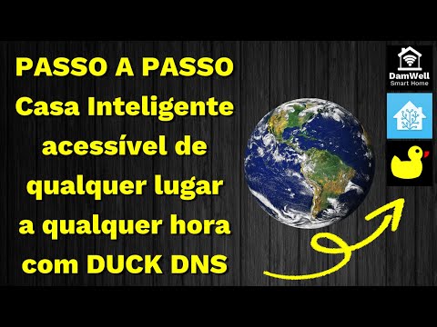 PASSO A PASSO Casa inteligente acessível de qualquer lugar a qualquer hora com DUCK DNS