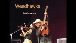 Guantanamera-Weedhawks