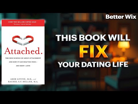 A Guide to Anxious, Avoidant & Secure Relationships | Attached Audiobook