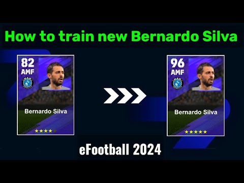How to train standard Bernardo Silva in efootball 2024