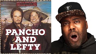 First Time Hearing Merle Haggard FT Willie Nelson - pancho and Lefty Reaction