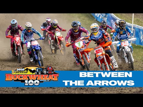 2025 Between The Arrows - Bikes | The Dunlop Buckwheat 100 GNCC | Round 10