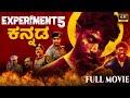 Mystery Horror Thriller Kannada Full Movie 4K Experiment 5