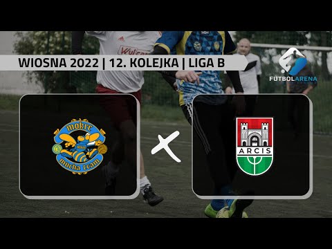 Mokre Mucha Team II - Arcis Toruń - Liga B (12. kolejka Wiosna 2022)
