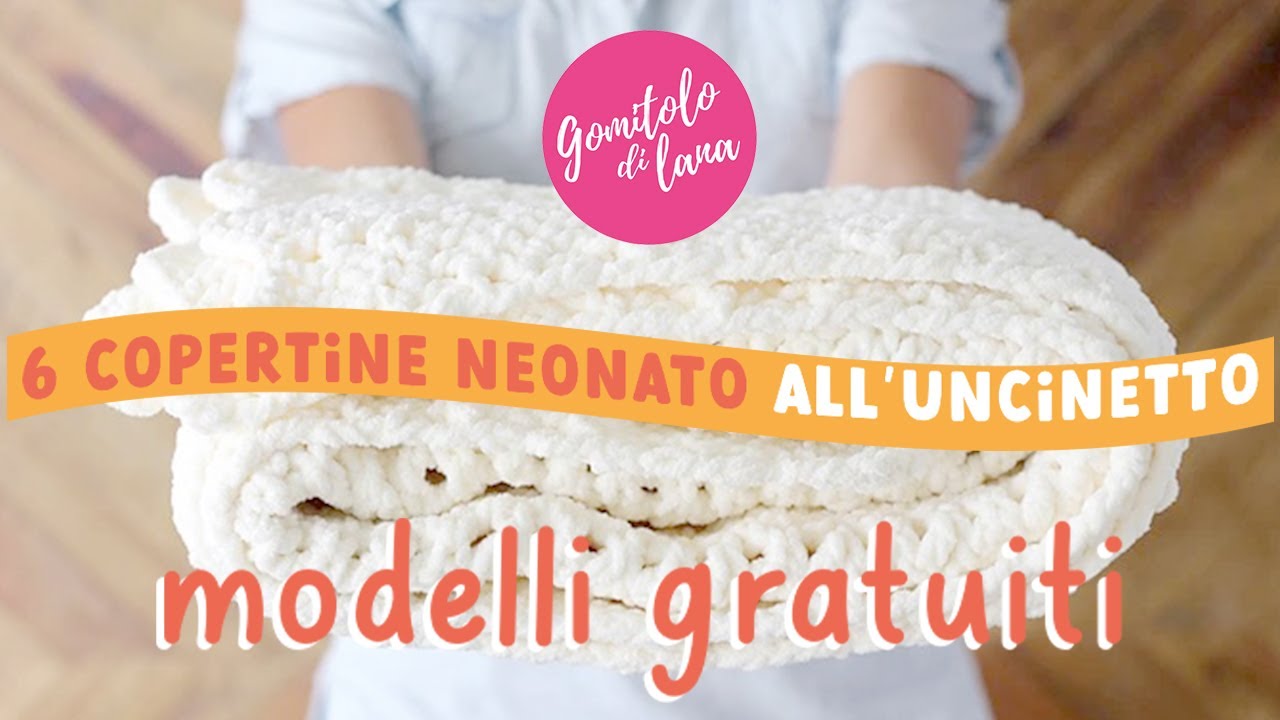 ???? 6 Copertine per neonato all'uncinetto + SCHEMI GRATUITI