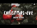 Justin Bieber - Christmas Eve (Lyrics)