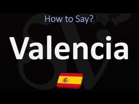 How to Pronounce Valencia? (CORRECTLY)