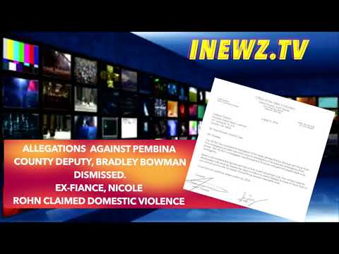 Allegations Against Pembina County Deputy Dismissed