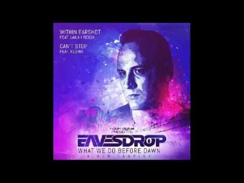Eavesdrop - Within Earshot (ft. Lailah Reich)
