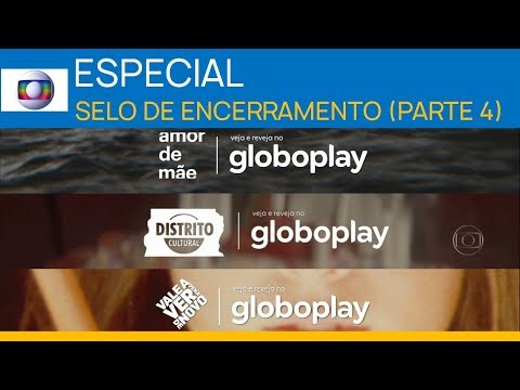 Globo | ESPECIAL: Selo de encerramento - Parte 4 (2019)