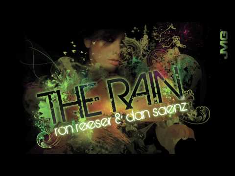 Ron Reeser & Dan Saenz - "The Rain" (Starkillers Mix)