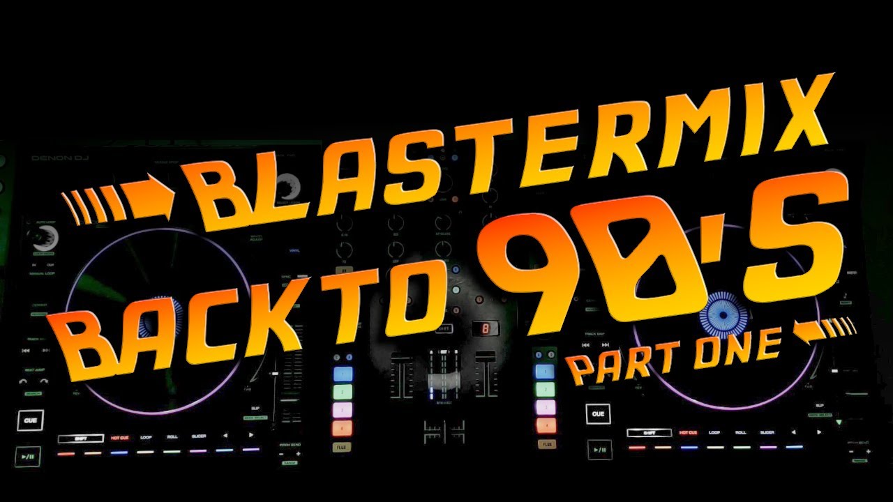 Blastermix - Back to 90's Part one  / Mixed by Dj Beatblaster / Powered by Stems Technology