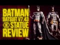 Batman Batsuit V7.43 (Batman: Arkham Knight) - STATUE REVIEW
