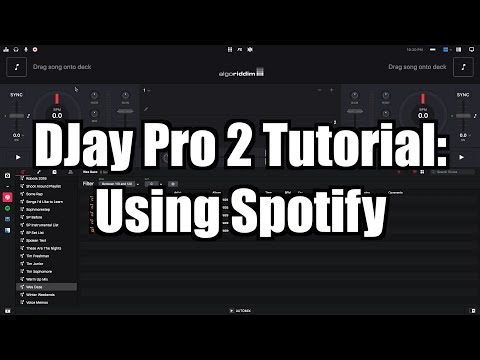 Algoriddim DJay Pro 2 Tutorial: How to Use Spotify in DJay Pro 2 – TimmyG