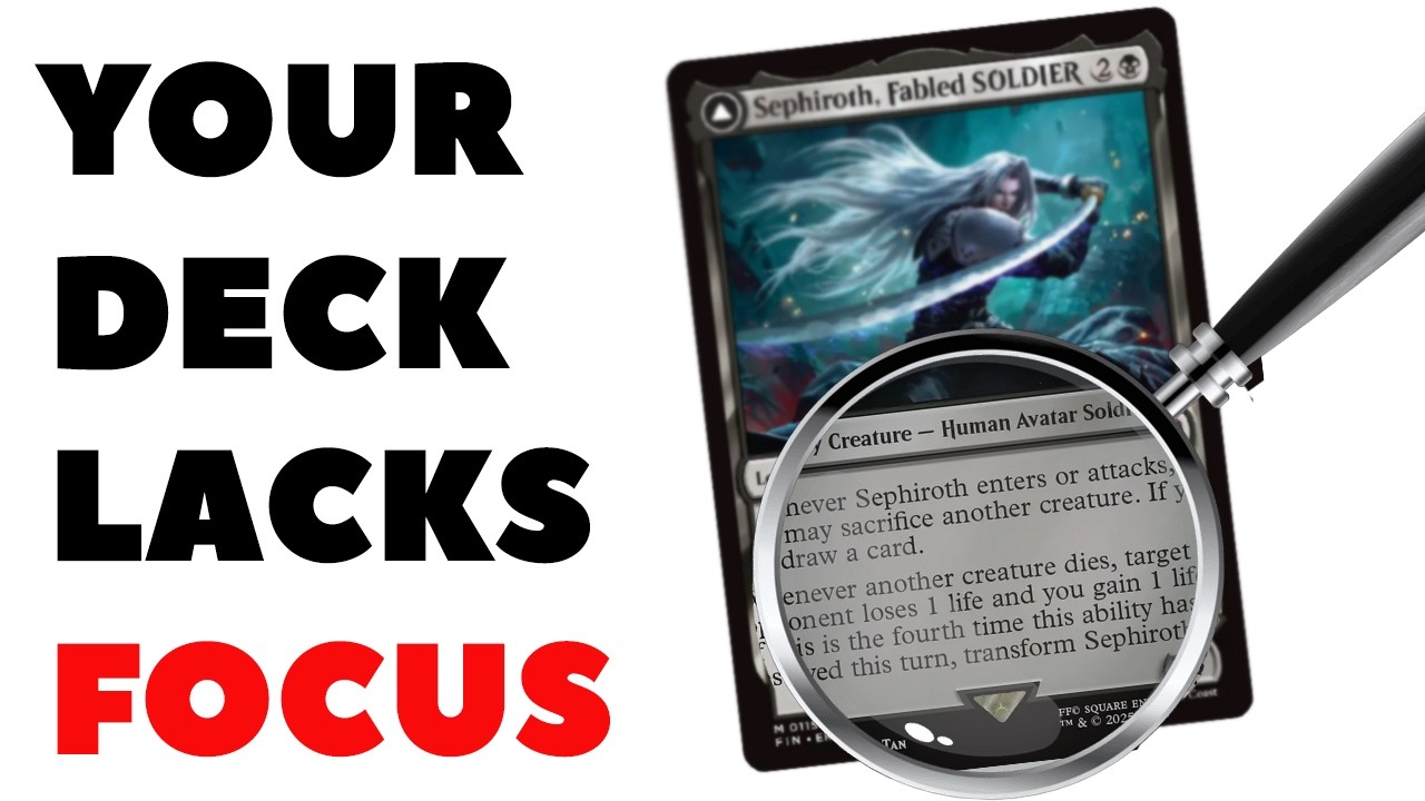 Your commander deck isn't FOCUSED 🛠 Sephiroth, Fabled SOLDIER