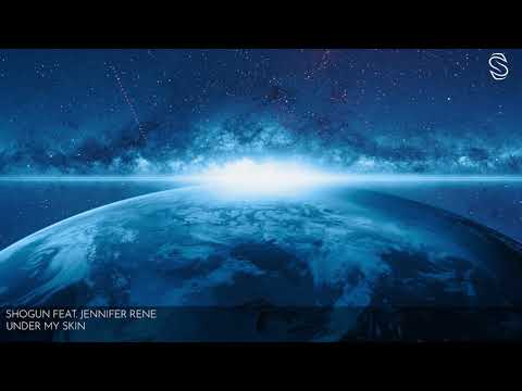 Shogun feat. Jennifer Rene - Under My Skin