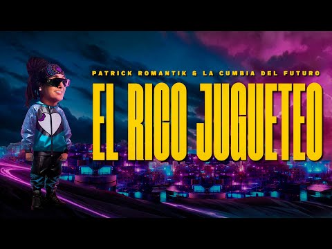 Patrick Romantik - El Rico Jugueteo (Visualizer) I La Cumbia del Futuro