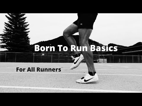 Born To Run Basics