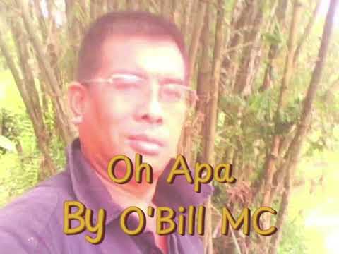 O’Bill MC - Oh Apa