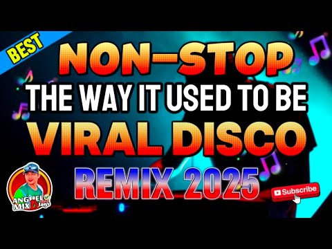 #4k NEW DISCO _ THE WAY IT USED TO BE 💥 ENGLISH LOVE SONG 1HR | BEST PINOY CLUB BOUNCE REMIX 2025