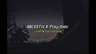Download lagu ABCDEFU X Play Date (TikTok Full Version) mp3 Download lagu ABCDEFU X Play Date (TikTok Full Version) mp3