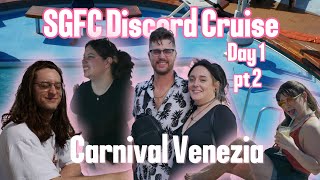 SGFC Cruise Vlog | Carnival Venezia - Day One pt. 2