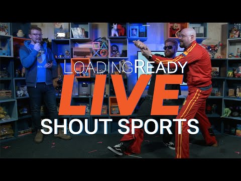 Shout Sports || LoadingReadyLIVE Ep82