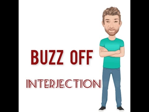 Where Did Buzz Off Come from? - Interjections (405) Buzz Off - Origin - English Tutor Nick P