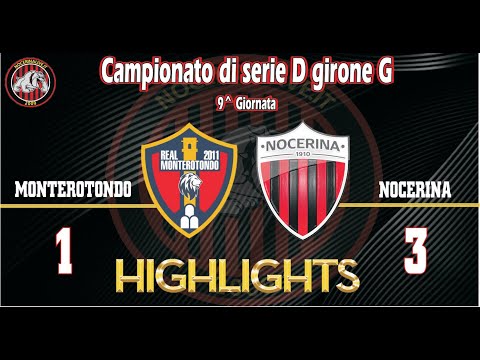 R. Monterotondo - Nocerina 1-3 | Highlights Serie D Group G (Matchday 9)