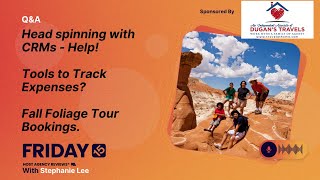 (178) Head spinning with CRMs - Help! Tools to Track Expenses? Fall Foliage Tour Bookings.