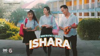 Chhewang Lama - Ishara「Official MV」Ft. Maliya Ranamagar || Prod by B2