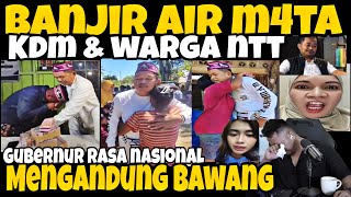Download lagu B4NJIR AIR M4TA❗️KDM & WARGA NTT MENGANDUNG BAWANG-GUBERNUR RASA NASIONAL mp3