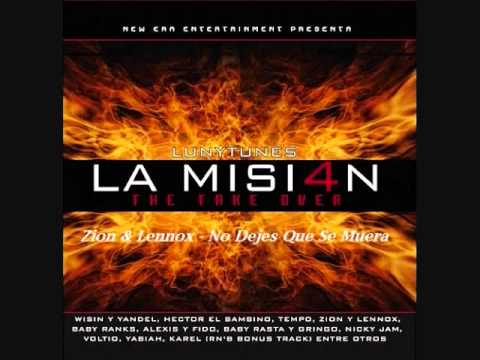 Zion Y Lennox No Dejes Que Se Muera - Mision