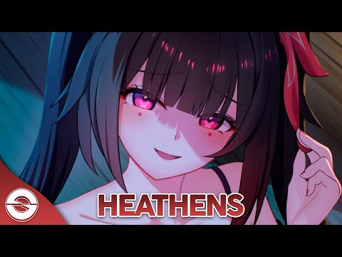 Nightcore - Heathens (Lyrics)