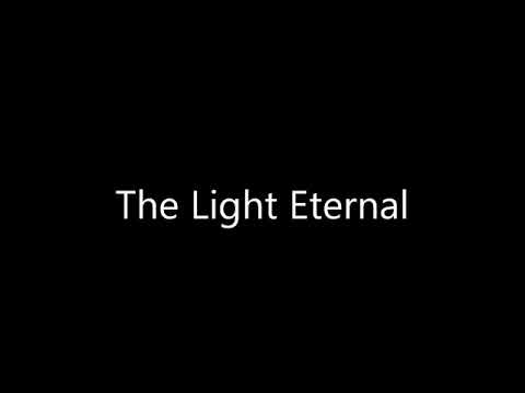 永恆之光 The Light Eternal