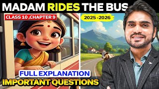 Madam Rides The Bus Class 10 | CBSE Chapter 9 | Full Explanation | Question/Answer/Summary |Dear Sir