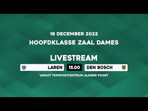 LIVE HK Zaal - Laren vs Den Bosch (Dames)